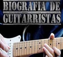 biografías de guitarristas
