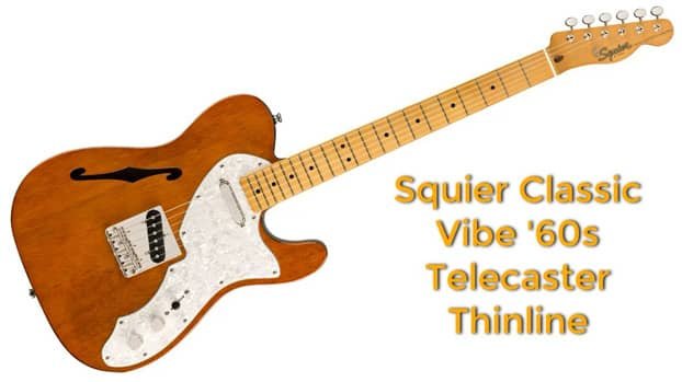 Squier Classsic Vibe 60 Telecaster Thinline
