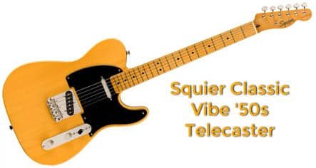 Squier Classic Vibe 50 Telecaster