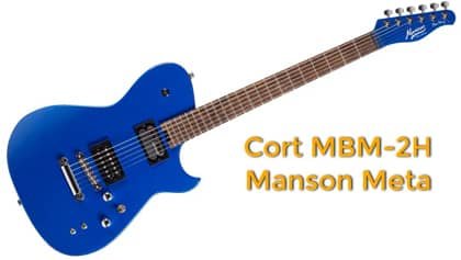 Cort MBM-2H Manson Meta